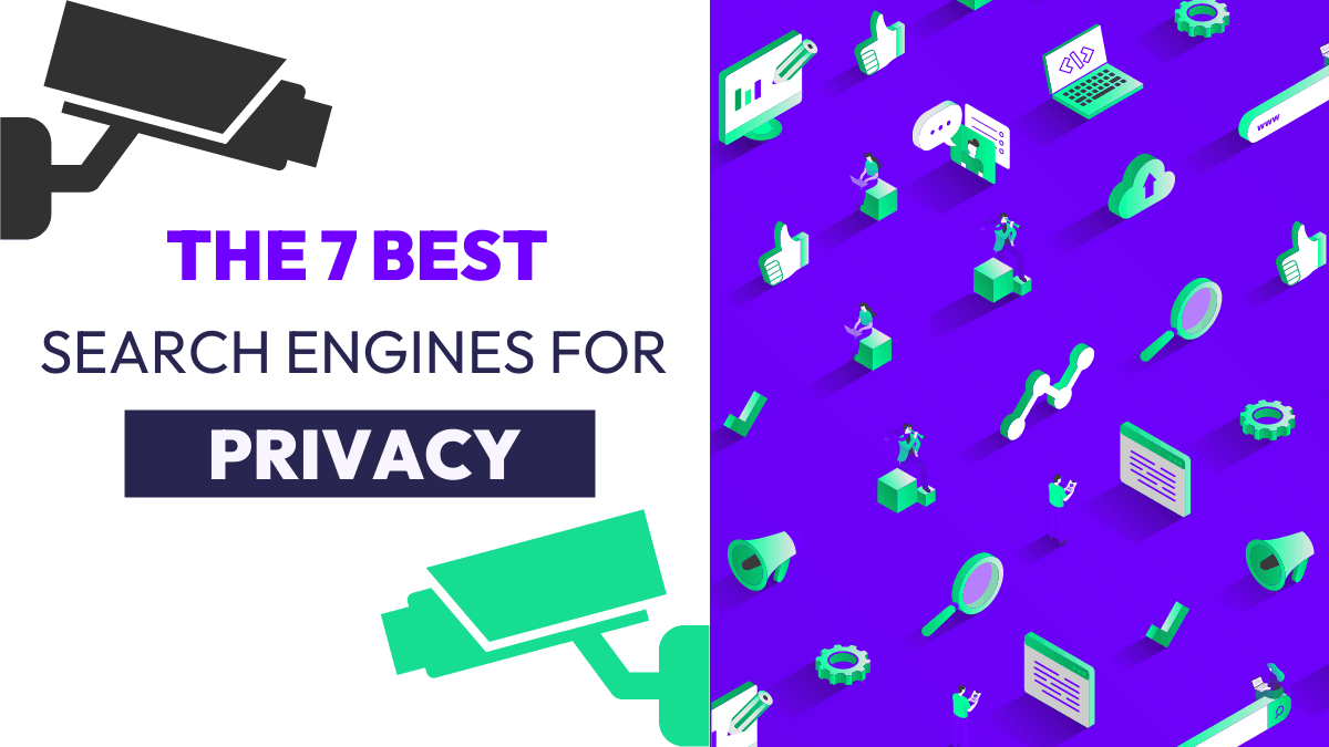 The 7 Best Search Engines for Privacy