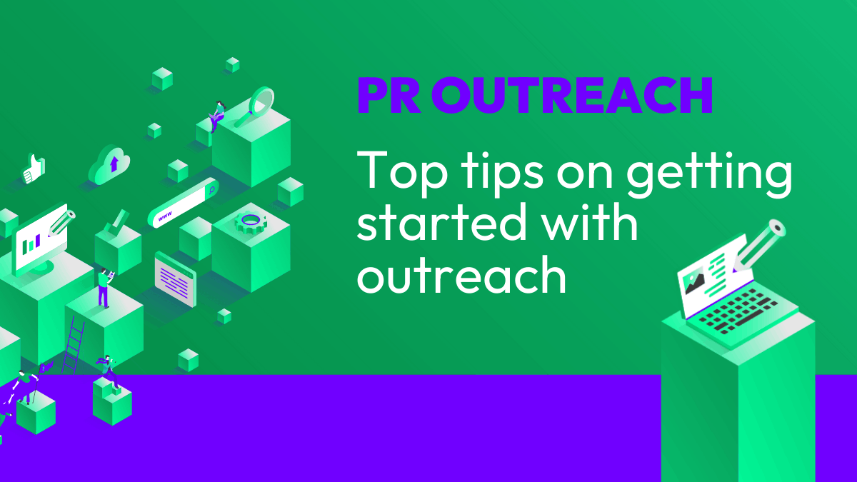 PR Outreach: Etiquette & Top Tips